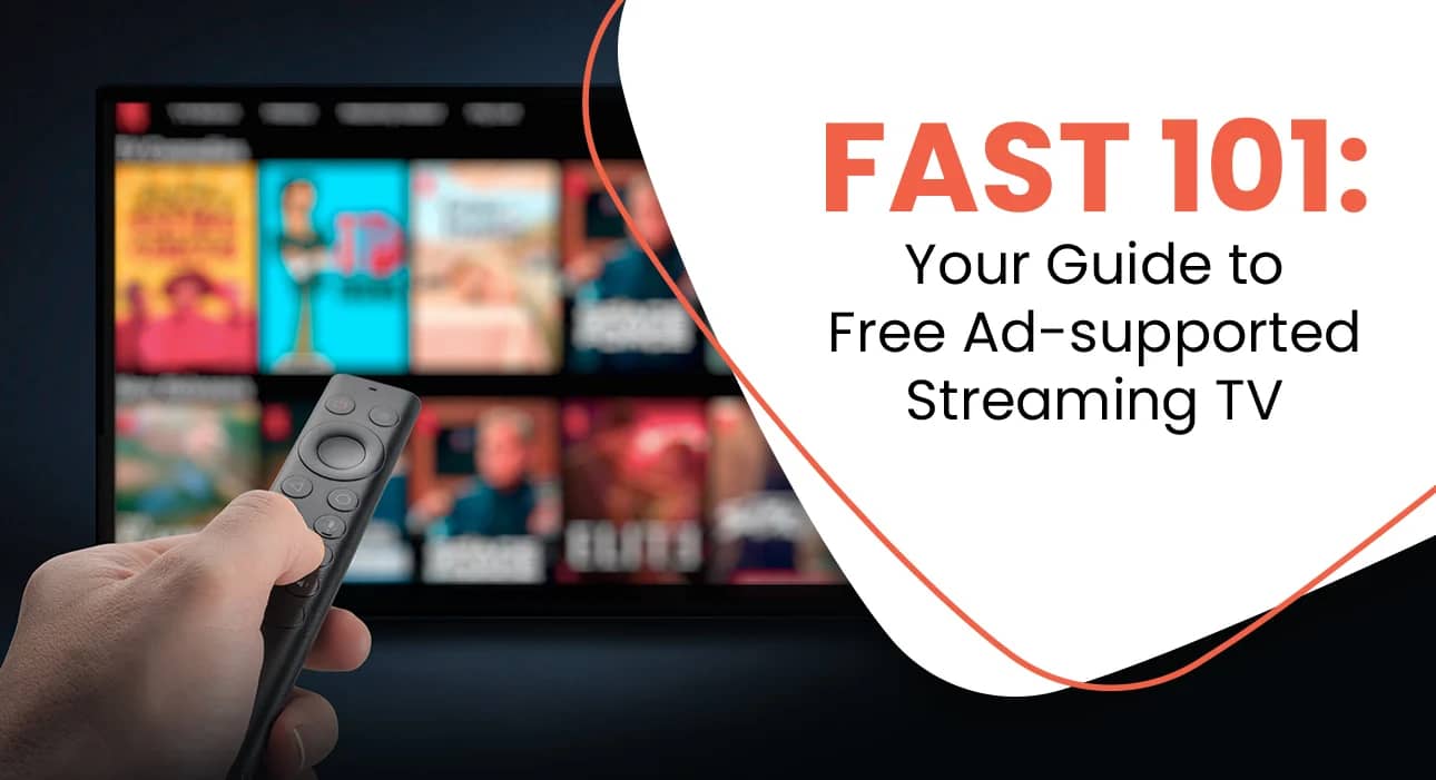 FAST 101 Your Free Ad Supported Streaming TV Guide 2